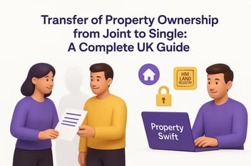 3D illustration showing property transfer from joint to single ownership, with homeowners, a laptop, and Property Swift digital icons.